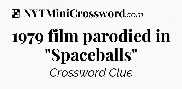 Solution: 1979 film parodied in 