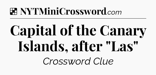 Solution: Capital of the Canary Islands, after 