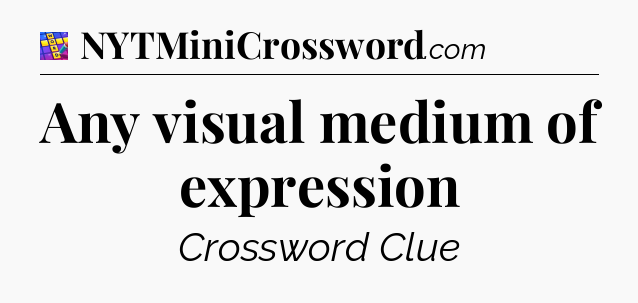 Any visual medium of expression Codycross