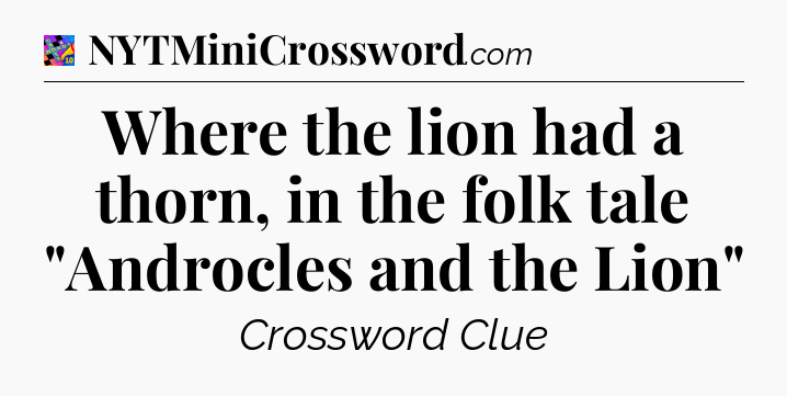 Where the lion had a thorn, in the folk tale 