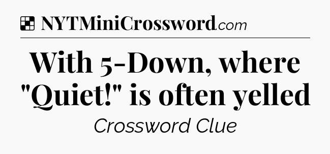 Solution: With 5-Down, where 