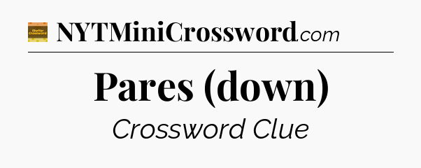 Pares (down) - Eugene Sheffer Crossword