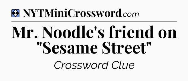 Solution: Mr. Noodle's friend on 