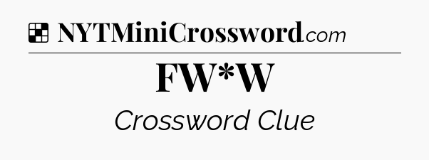 Solution: FW*W - NYT Crossword
