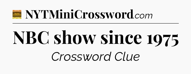 NBC show since 1975 crossword clue Eugene Sheffer