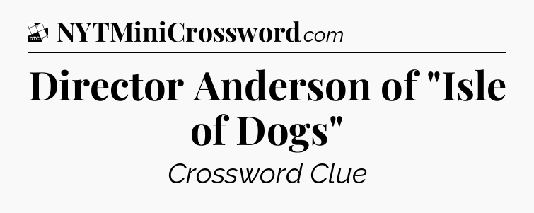 Director Anderson of 