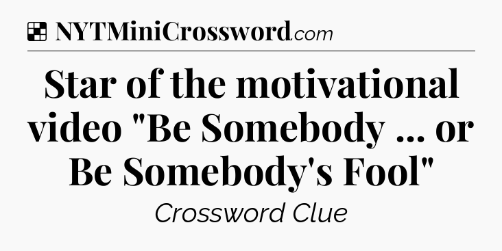Solution: Star of the motivational video 