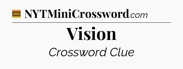Vision crossword clue Eugene Sheffer