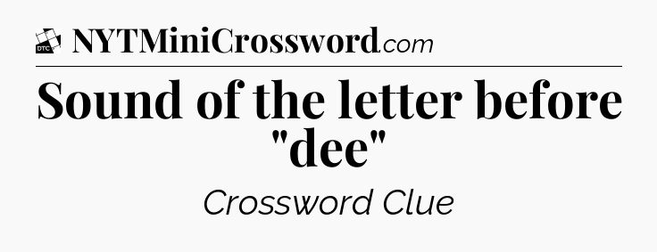 Sound of the letter before 