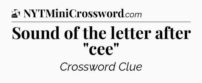 Sound of the letter after 