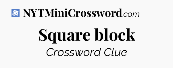 Square block Puzzle Page Crossword Clue