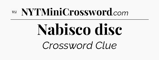 Nabisco disc - WSJ Crossword