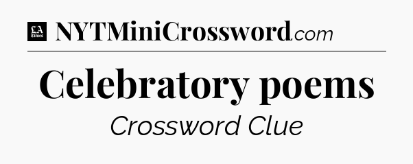 Celebratory poems - LA Times Crossword