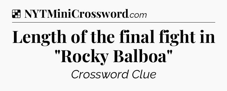 Solution: Length of the final fight in 