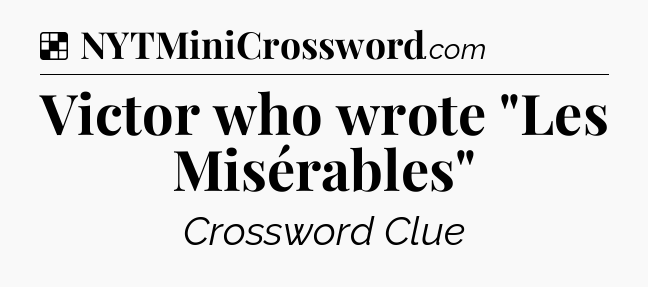 Solution: Victor who wrote 