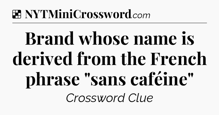 Brand whose name is derived from the French phrase 