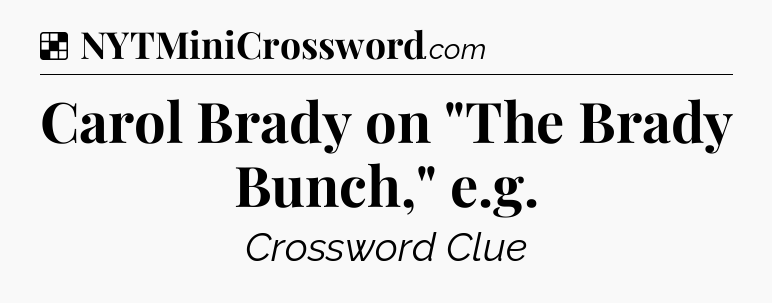 Solution: Carol Brady on 