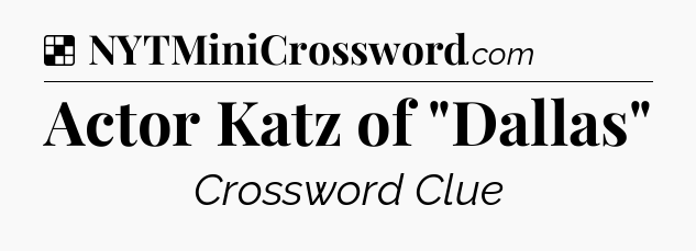 Solution: Actor Katz of 