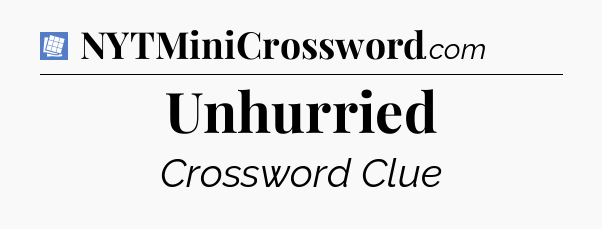 Unhurried Puzzle Page Crossword Clue
