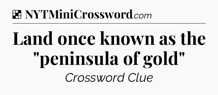 Solution: Land once known as the 