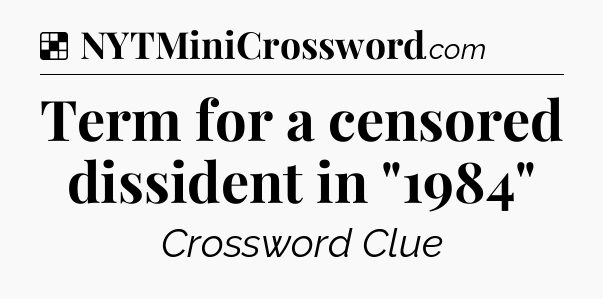 Solution: Term for a censored dissident in 
