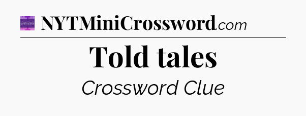 Told tales - Thomas Joseph Crossword