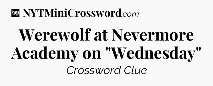 Werewolf at Nevermore Academy on 