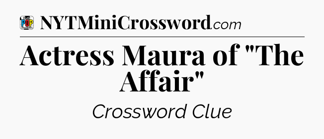 Actress Maura of 