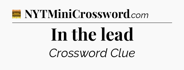In the lead - Eugene Sheffer Crossword