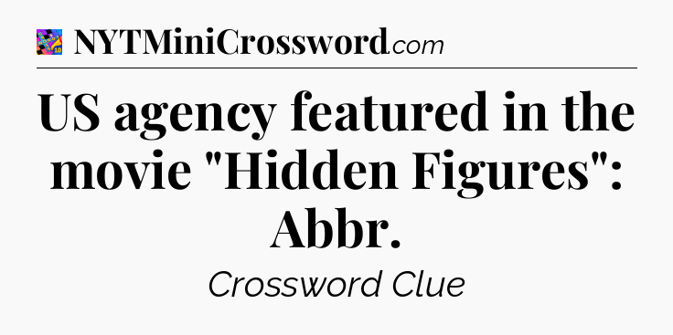 US agency featured in the movie 