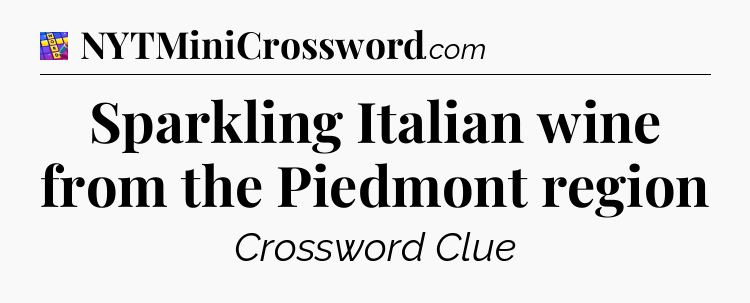 Sparkling Italian wine from the Piedmont region Codycross