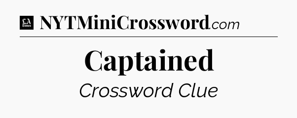 Captained - LA Times Crossword