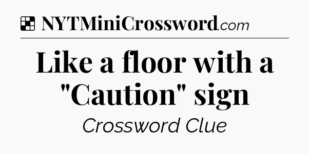 Solution: Like a floor with a 