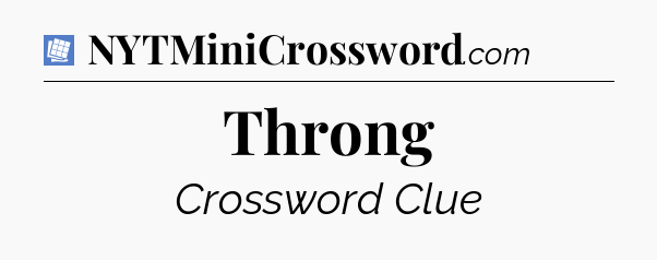 Throng Puzzle Page Crossword Clue