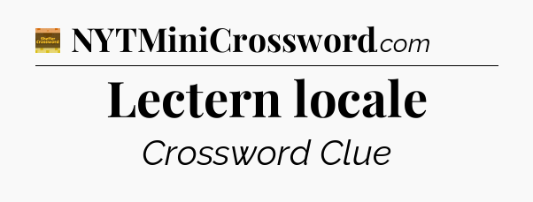 Lectern locale - Eugene Sheffer Crossword