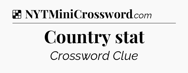 Solution: Country stat - NYT Crossword
