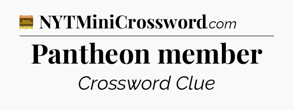 Pantheon member - Eugene Sheffer Crossword