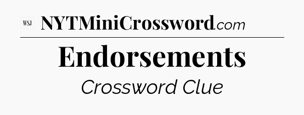 Endorsements - WSJ Crossword