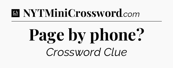 Page by phone - LA Times Crossword