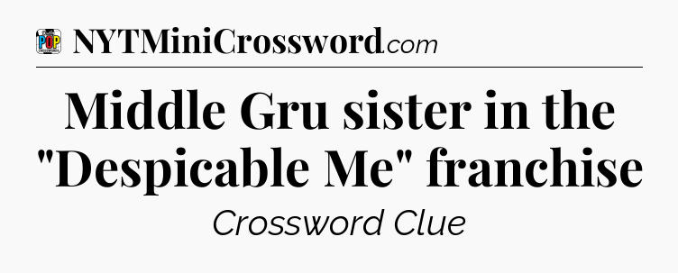 Middle Gru sister in the 
