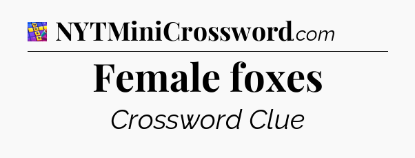 Female foxes Codycross