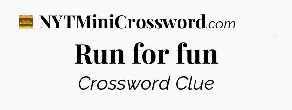 Run for fun - Eugene Sheffer Crossword