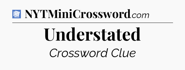 Understated Puzzle Page Crossword Clue