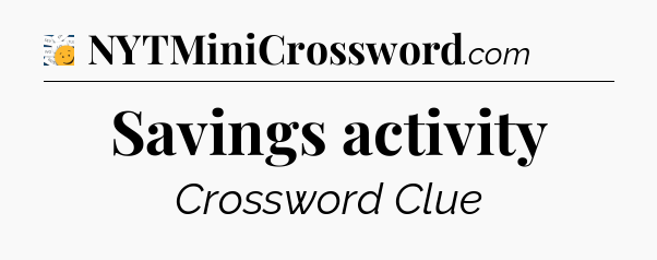 Savings activity - 7 Little Words