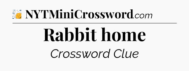 Rabbit home - 7 Little Words