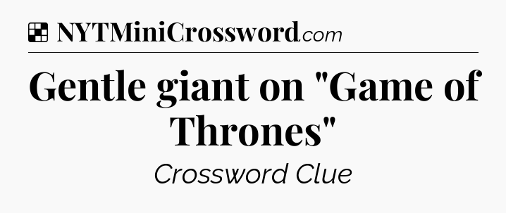 Solution: Gentle giant on 