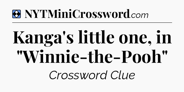 Solution: Kanga's little one, in 