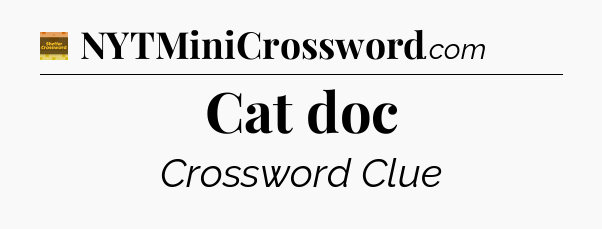 Cat doc - Eugene Sheffer Crossword