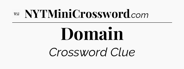 Domain - WSJ Crossword