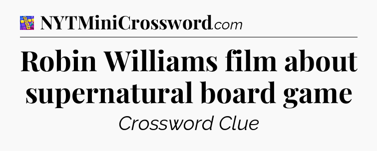 Robin Williams film about supernatural board game Codycross